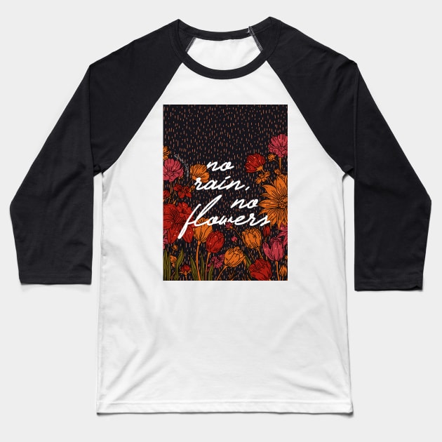 Floral Quote Art Baseball T-Shirt by Sierraillustration